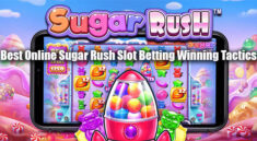 Best Online Sugar Rush Slot Betting Winning Tactics