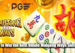 Tricks to Win the Best Online Mahjong Ways Slots 2023